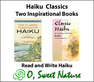 Haiku Classics Two inspirational books. Read and write haiku poetry.